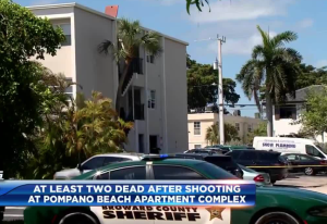 Pompano Beach, FL Apartment Complex Shooting on Southeast 11th Avenue Leaves Two People Fatally Injured.